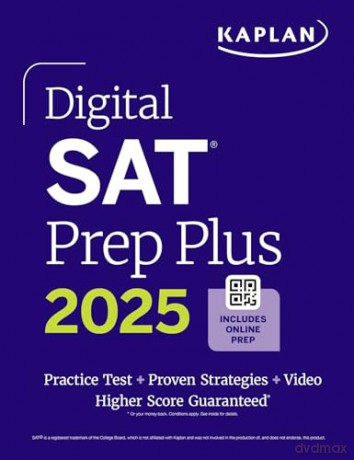 Digital SAT Prep Plus 2025: Prep Book, 1 Full Length Practice Test, 700+ Practice Questions: 5 Practice Tests + Proven Strategies (Kaplan Test Prep) - Kaplan Test Prep [KSIĄŻKA]