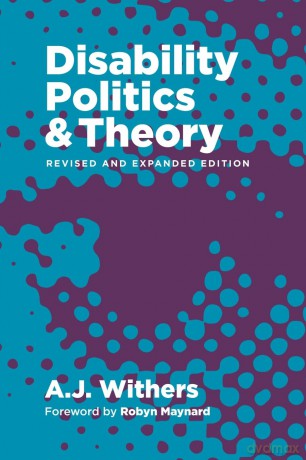 Disability Politics and Theory - A.J. Withers [KSIĄŻKA]