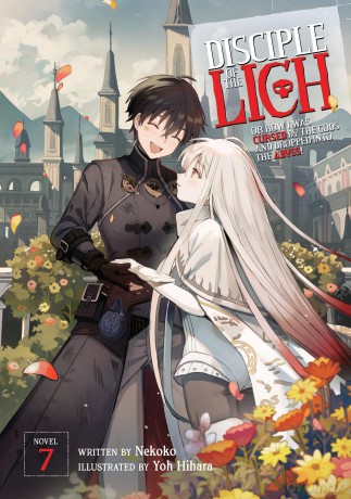 Disciple of the Lich: Or How I Was Cursed by the Gods and Dropped Into the Abyss! (Light Novel) Vol. 7 - Nekoko [KSIĄŻKA]