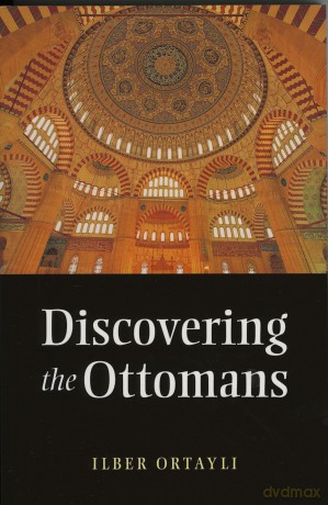 Discovering the Ottomans [KSIĄŻKA]