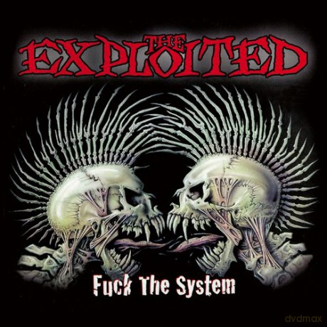 The Exploited: Fuck The System (digipack) [CD]