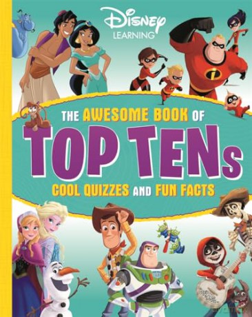 Disney Learning: The Awesome Book of Top Tens (Quizzes and facts about the world of Disney) [KSIĄŻKA]