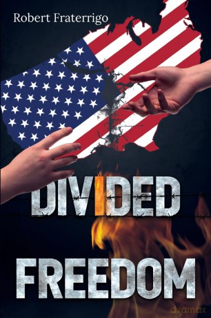 Divided Freedom - Robert Fraterrigo [KSIĄŻKA]