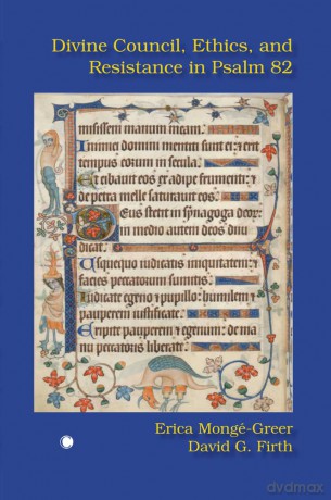 Divine Council, Ethics, and Resistance in Psalm 82 - Erica; Mong -Greer [KSIĄŻKA]