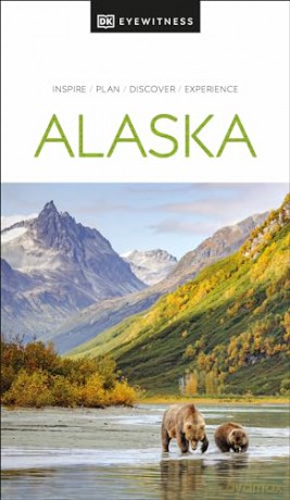 DK Alaska (Travel Guide) [KSIĄŻKA]
