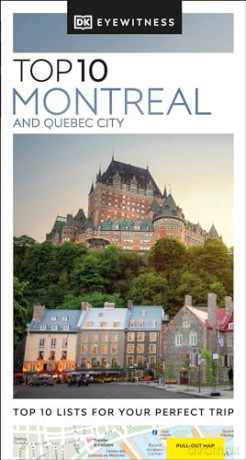 DK Top 10 Montreal and Quebec City (Pocket Travel Guide) [KSIĄŻKA]