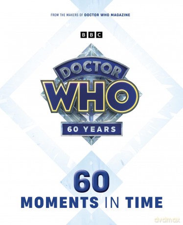 Doctor Who: 60 Moments In Time - Panini Comics [KSIĄŻKA]