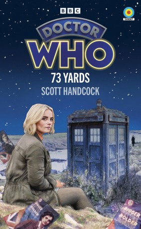 Doctor Who: 73 Yards (Target Collection) (Doctor Who Target Novels - New Era, 7) - Scott Handcock [KSIĄŻKA]