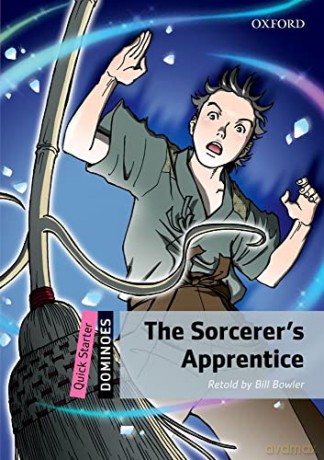 Dominoes: Quick Starter: The Sorcerer's Apprentice - Bowler/Parminter [KSIĄŻKA]