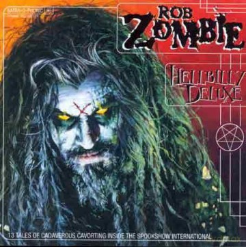 Rob Zombie: Hellbilly Deluxe [CD]
