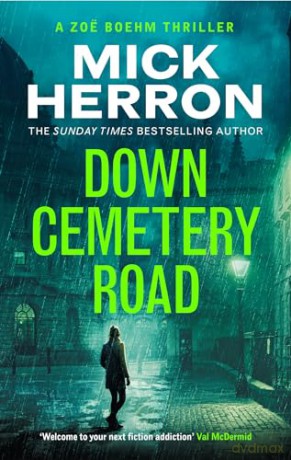 Down Cemetery Road: Zoe Boehm Thrillers 1 - Mick Herron [KSIĄŻKA]