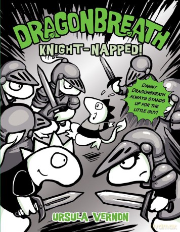 Dragonbreath #10: Knight-napped! - Ursula Vernon [KSIĄŻKA]