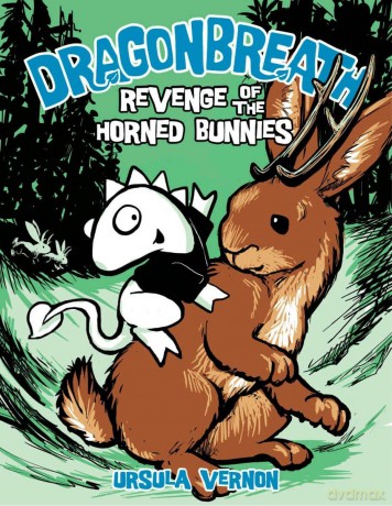 Dragonbreath #6: Revenge of the Horned Bunnies - Ursula Vernon [KSIĄŻKA]