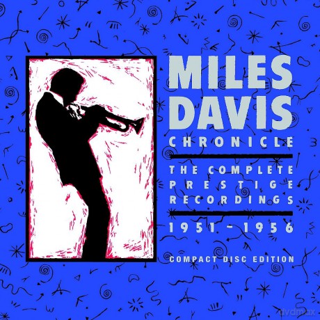 Miles Davis: Chronicle: The Complete Prestige Recordings 1951-1956 [8CD]