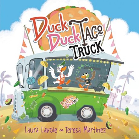 Duck Duck Taco Truck - Laura Lavoie [KSIĄŻKA]