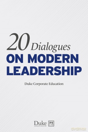 Duke Corporate Education Leadership Review: 20 Dialogues on modern leadership - Duke Corporate Educa [KSIĄŻKA]