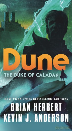 Dune: The Duke of Caladan: 1 (Caladan Trilogy) - Brian Herbert [KSIĄŻKA]