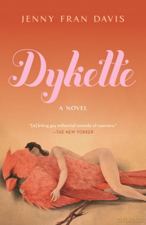 Dykette: A Novel - Fran Jenny Davis [KSIĄŻKA]