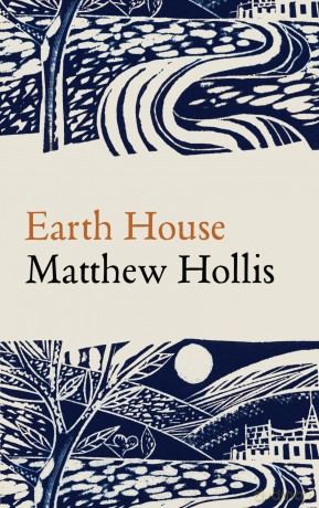 Earth House - Matthew Hollis [KSIĄŻKA]