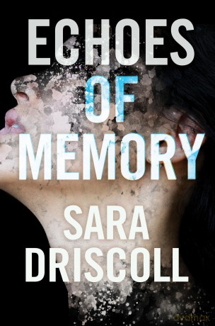 Echoes of Memory - Sara Driscoll [KSIĄŻKA]