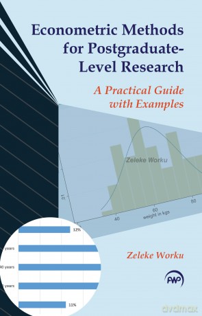 Econometric Methods for Postgraduate-level Research [KSIĄŻKA]