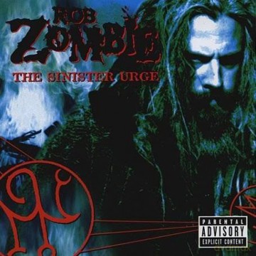 Rob Zombie: The Sinister Urge [CD]