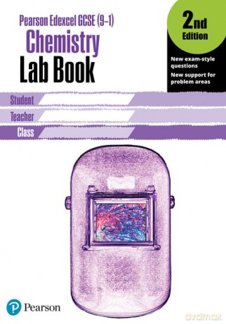 Edexcel GCSE Chemistry Lab Book, 2nd Edition: KS3 Lab Book Gen 1 (Edexcel (9-1) GCSE Science 2016) [KSIĄŻKA]