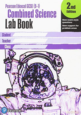 Edexcel GCSE Combined Science Lab Book, 2nd Edition: KS3 Lab Book Gen 1 (Edexcel (9-1) GCSE Science 2016) [KSIĄŻKA]