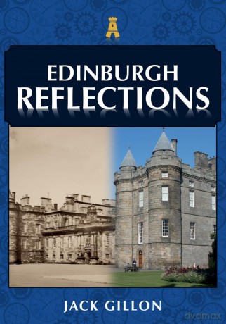 Edinburgh Reflections - Jack Gillon [KSIĄŻKA]