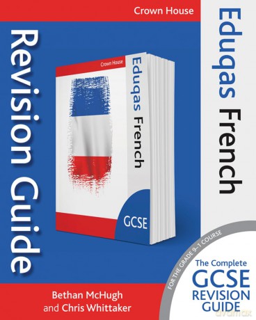 Eduqas GCSE Revision Guide French (Eduqas GCSE Modern Foreign Languages Revision Guides) - Bethan Mchugh [KSIĄŻKA]