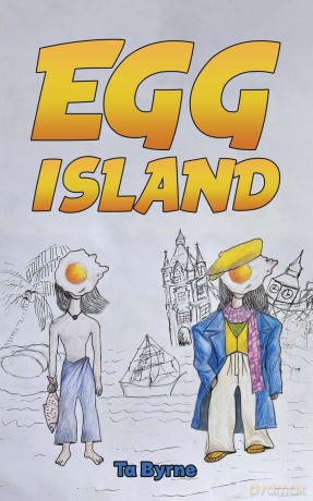 Egg Island - Ta Byrne [KSIĄŻKA]