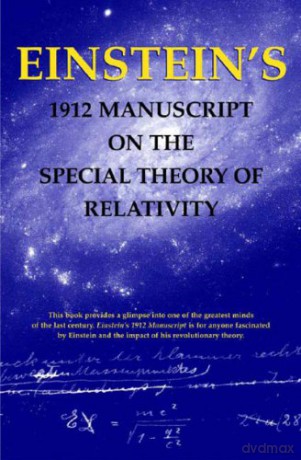 Einstein's 1912 Manuscript on the Theory of Relativity: a Facsimile - Albert Einstein [KSIĄŻKA]