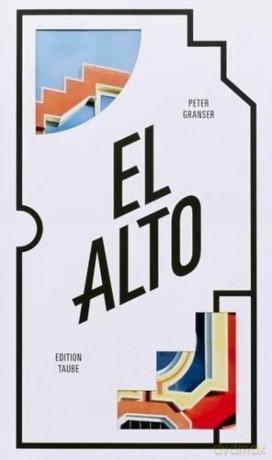 El Alto - Peter Granser [KSIĄŻKA]