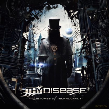 Thy Disease: Costumes Of Technocracy (digipack) [CD]
