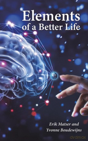 Elements of a Better Life - Dr. Erik Matser [KSIĄŻKA]