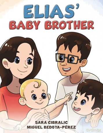 Elias' Baby Brother - Sara Cibralic [KSIĄŻKA]