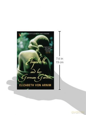 Elizabeth And Her German Garden (Virago Modern Classics) - Elizabeth Von Arnim [KSIĄŻKA]