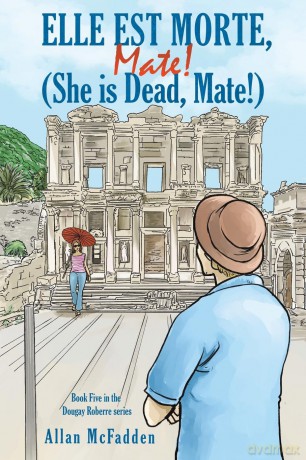 Elle est Morte, Mate! (She is Dead, Mate!) - Allan Mcfadden [KSIĄŻKA]