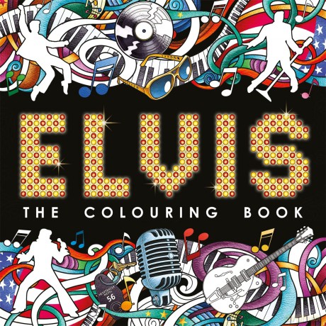 Elvis: The Colouring Book (Mindful Colouring) [KSIĄŻKA]