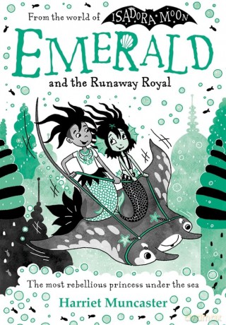 Emerald and the Runaway Royal: Volume 4 - Harriet Muncaster [KSIĄŻKA]