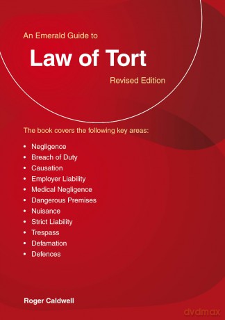 Emerald Guide to The Law of Tort, An - Roger Caldwell [KSIĄŻKA]