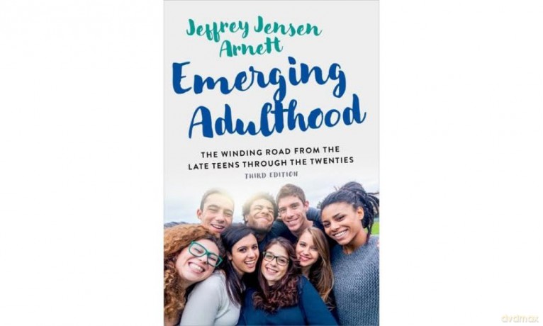 Emerging Adulthood: The Winding Road from the Late Teens Through the Twenties [KSIĄŻKA]