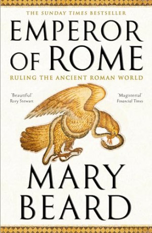 Emperor of Rome: The Instant Sunday Times Bestseller - Mary Beard [KSIĄŻKA]