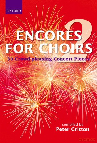 Encores for Choirs 2: Vocal score (Lighter Choral Repertoire) [KSIĄŻKA]