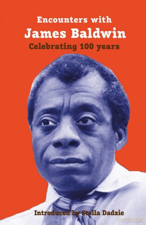Encounters with James Baldwin: celebrating 100 years - Stella Dadzie [KSIĄŻKA]