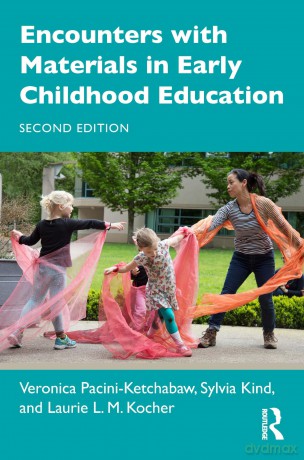 Encounters with Materials in Early Childhood Education - Ve Pacini-Ketchabaw [KSIĄŻKA]