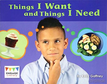 Engage Literacy Yellow - Extension B: Things I Want and Things I Need - Kelly Gaffney [KSIĄŻKA]