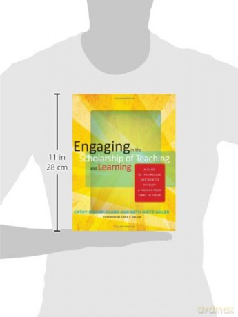 Engaging in the Scholarship of Teaching and Learning: A Guide to the Process, and How to Develop a Project from Start to Finish - Bishop-Clark Cathy [KSIĄŻKA]