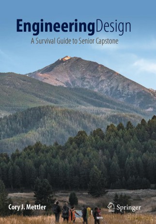 Engineering Design: A Survival Guide to Senior Capstone - Cory J. Mettler [KSIĄŻKA]
