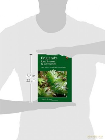 England`s Rare Mosses and Liverworts - Their History, Ecology, and Conservation (WILDGuides) - Ron D Porley [KSIĄŻKA]